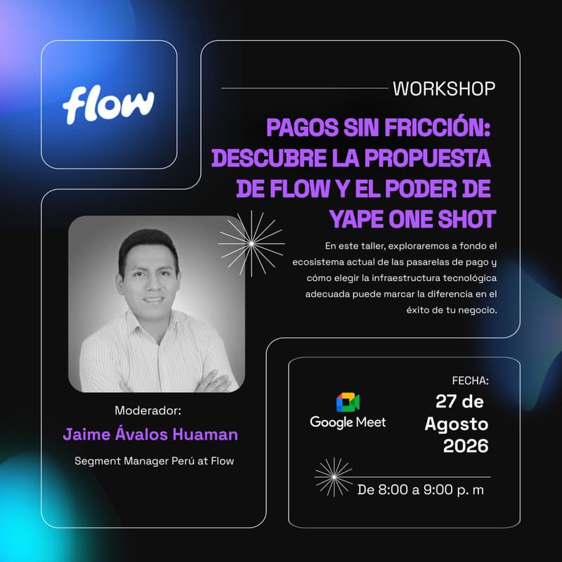Cover Image for Pagos Sin Fricción: Descubre la Propuesta de Flow y el Poder de Yape One Shot