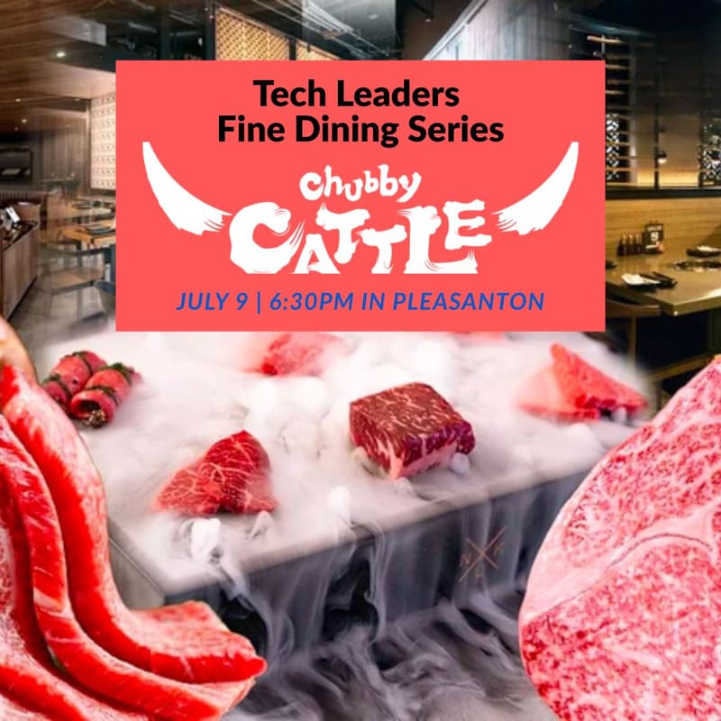 Cover Image for Tech Leaders Fine Dining Series: Pleasanton Wagyu Edition