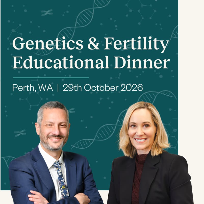 Cover Image for PERTH | Genetics & Fertility Educational Dinner (For Medical Practitioners Only)