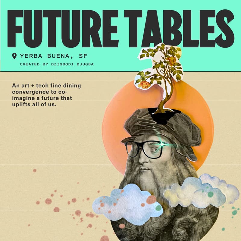 Cover Image for Future Tables: An Art + Tech Fine Dining Convergence