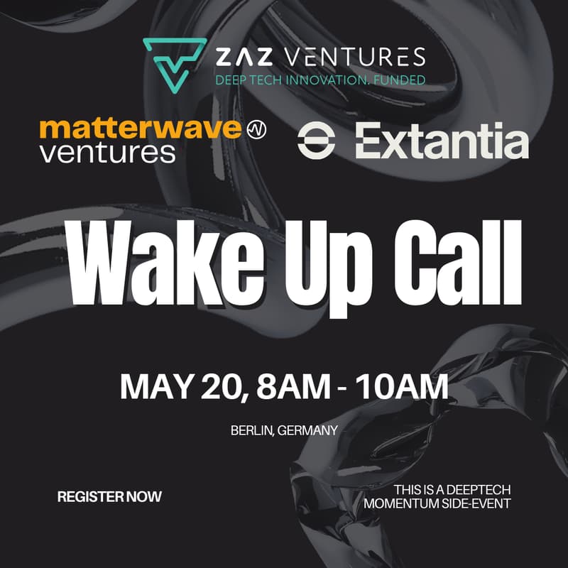 Cover Image for DTM Wake Up Call with Zaz Ventures, Extantia & Matterwave Ventures