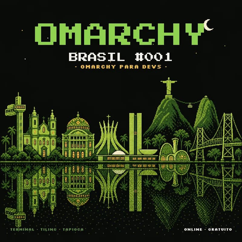 Cover Image for Omarchy Brasil #001: Omarchy para Devs - Sua Porta de Entrada para o Linux