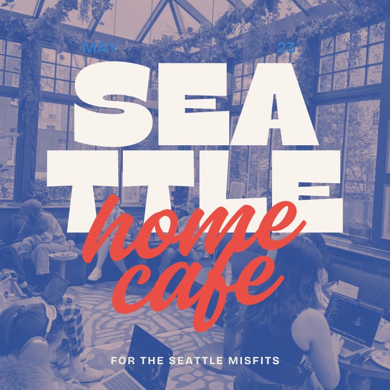 Cover Image for a seattle home cafe for the misfits