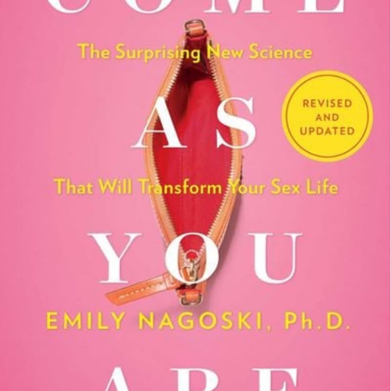 Cover Image for Sex Ed Book Club #1: Come As You Are - Emily Nagoski