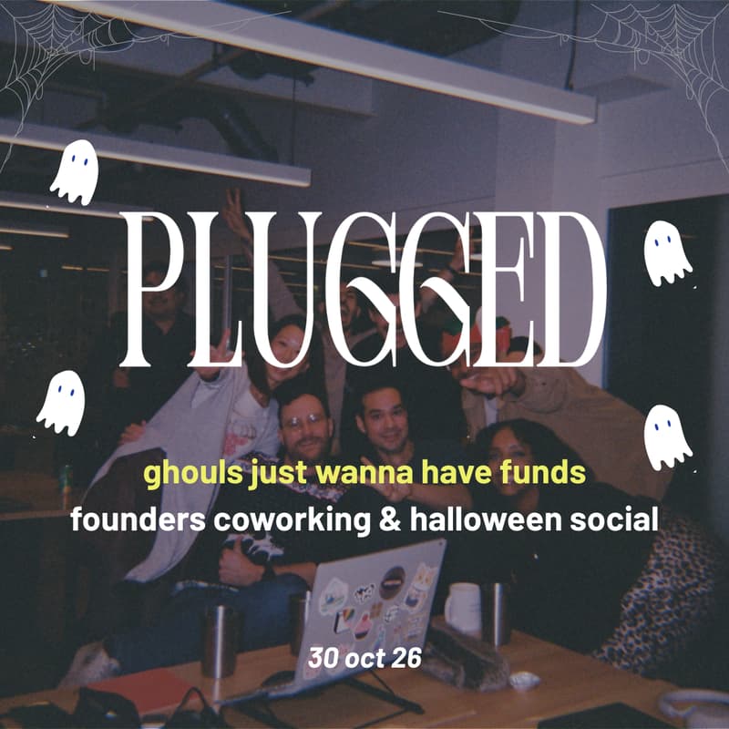 Cover Image for ghouls just wanna have funds: founders coworking & halloween social