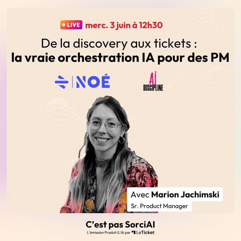 Cover Image for 🎟️ De la discovery aux tickets : la vraie orchestration IA pour des PM