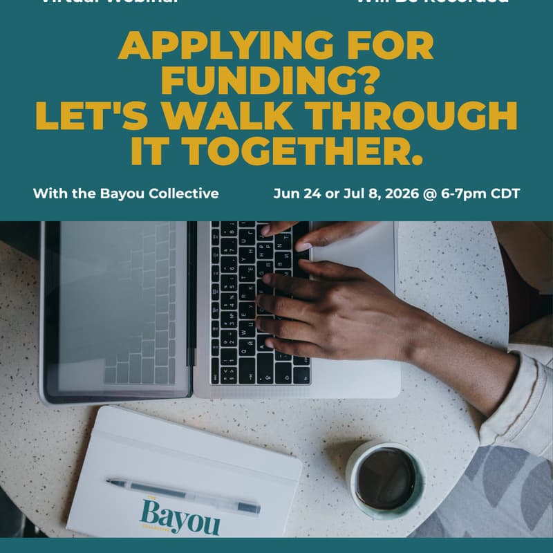 Cover Image for The Bayou Collective Grant Application Office Hours