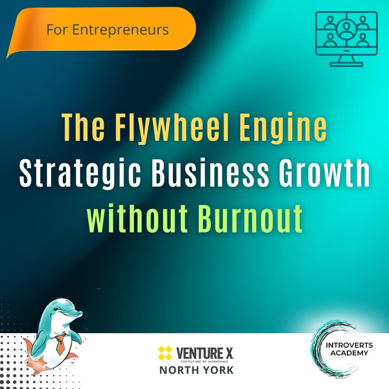 Cover Image for The Flywheel Engine: Strategic Business Growth without Burnout (Virtual)