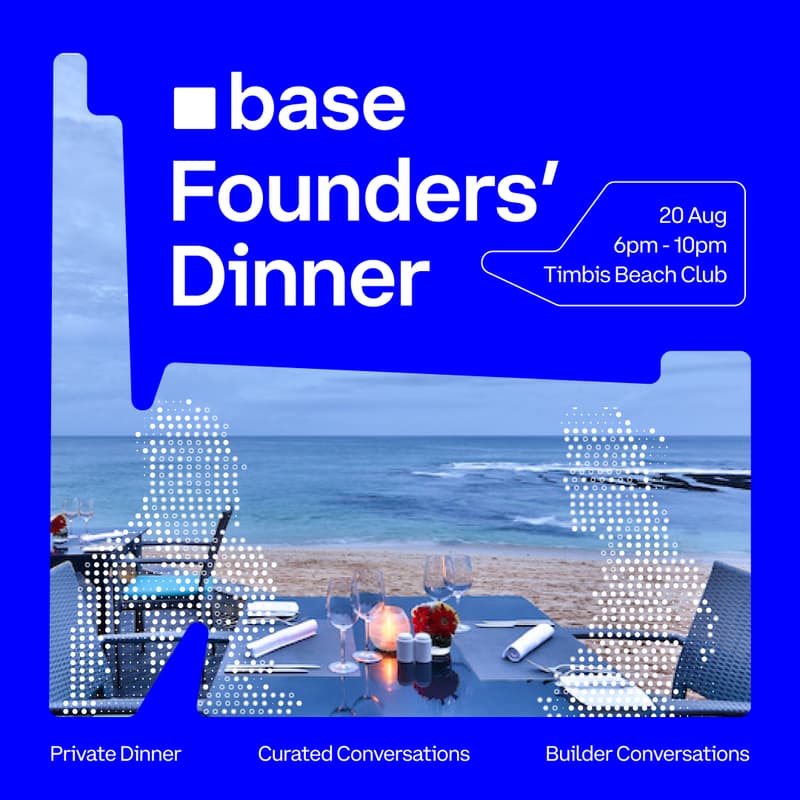 Cover Image for Base Founders’ Dinner 🍽️