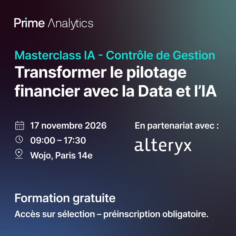 Cover Image for Masterclass IA & Contrôle de Gestion "Transformer le pilotage financier avec la Data et l'IA" [17 nov. 2026, Paris 14e - Prime Analytics]