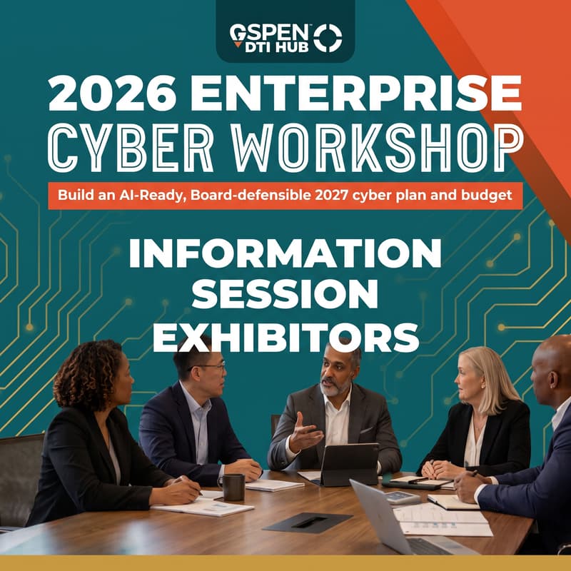 Cover Image for Exhibitor Information Session: 2026 Enterprise Cyber Workshop