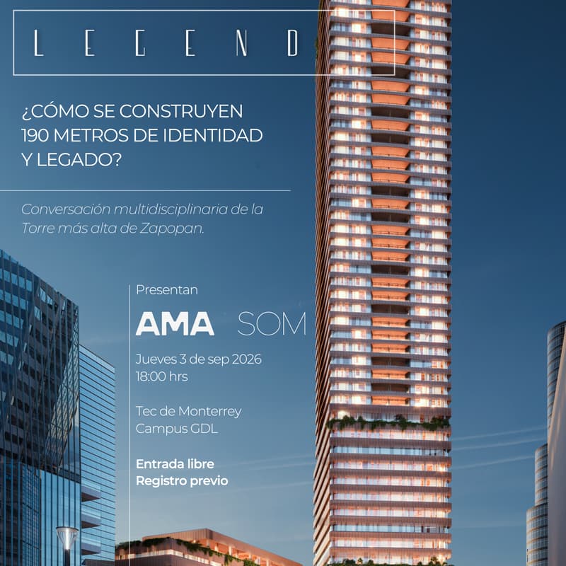 Cover Image for LEGEND TOWER - Cómo se construyen 190 metros de identidad y legado.