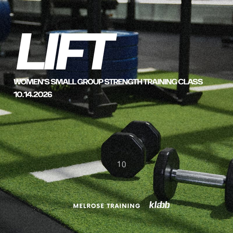 Cover Image for LIFT: Women's Small Group Strength Training Class 10.14
