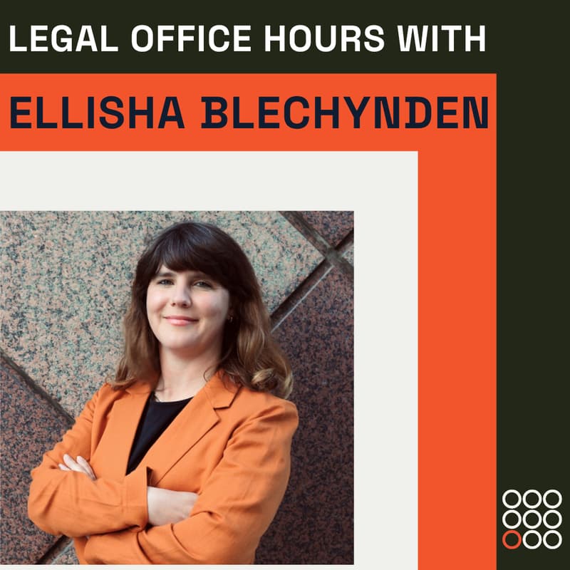 Cover Image for Office Hours with Ellisha Blechynden, Attorney