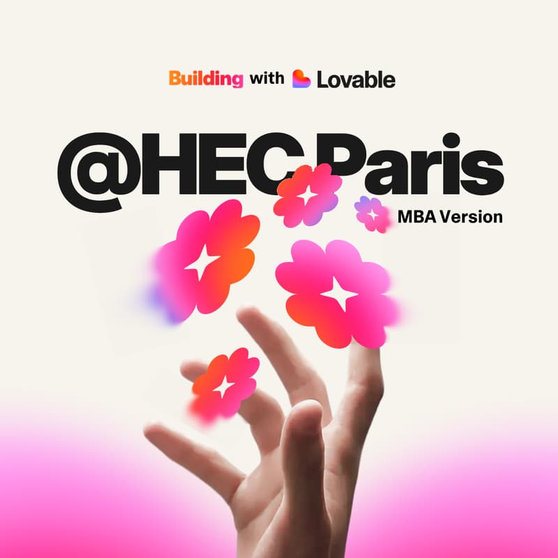 Cover Image for Building w/ Lovable @HEC Paris (MBA version)