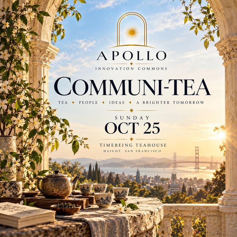 Cover Image for Apollo Communi-tea at Time Being Teahouse