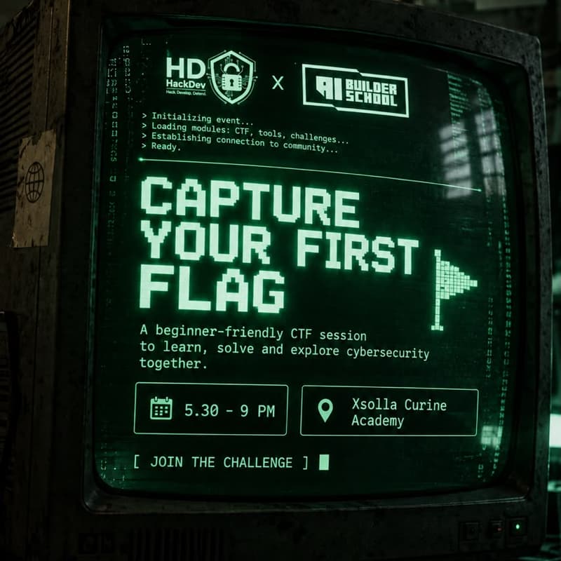 Cover Image for CAPTURE YOUR FIRST FLAG (HD X AI Builder School)