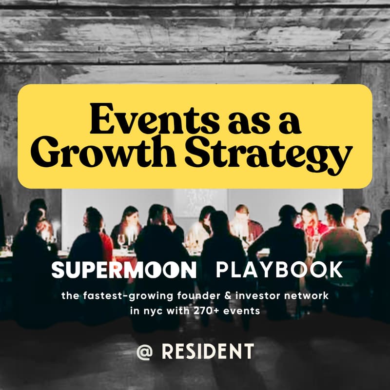 Cover Image for Events as a Growth Strategy | Supermoon Playbook