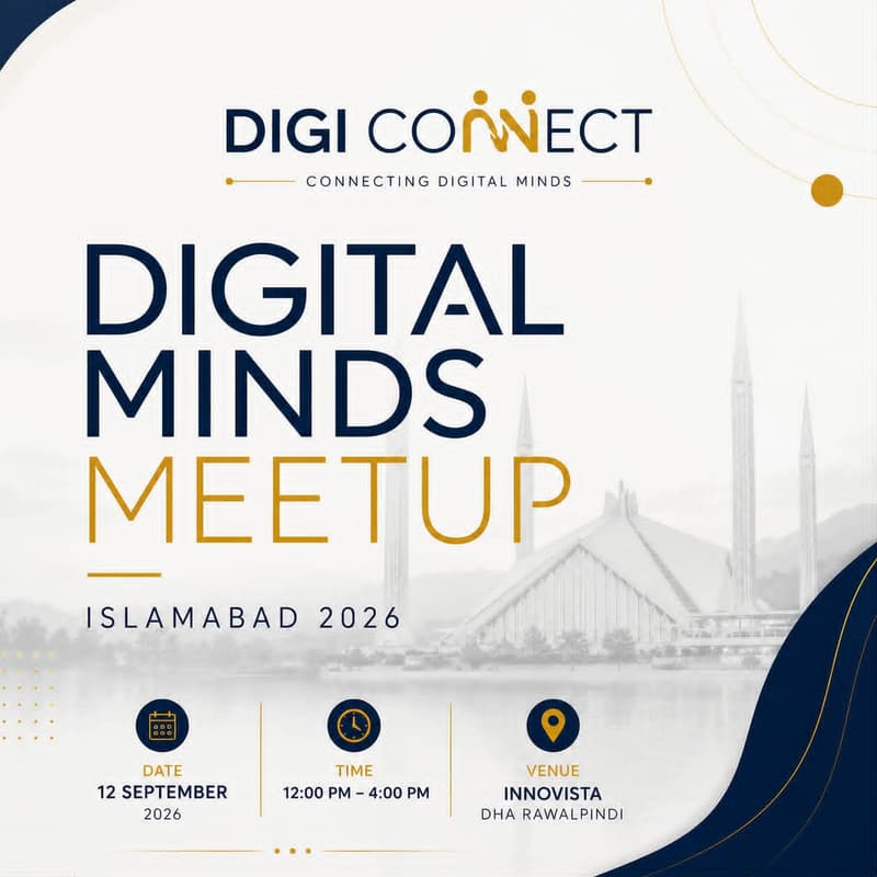 Cover Image for Digi Connect - Digital Minds Meetup Islamabad