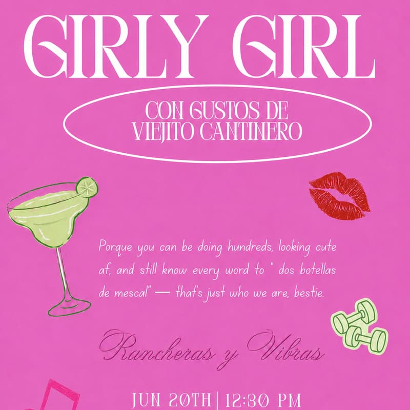 Cover Image for GIRLY GIRL CON GUSTOS DE VIEJITO CANTINERO ๐ธ
