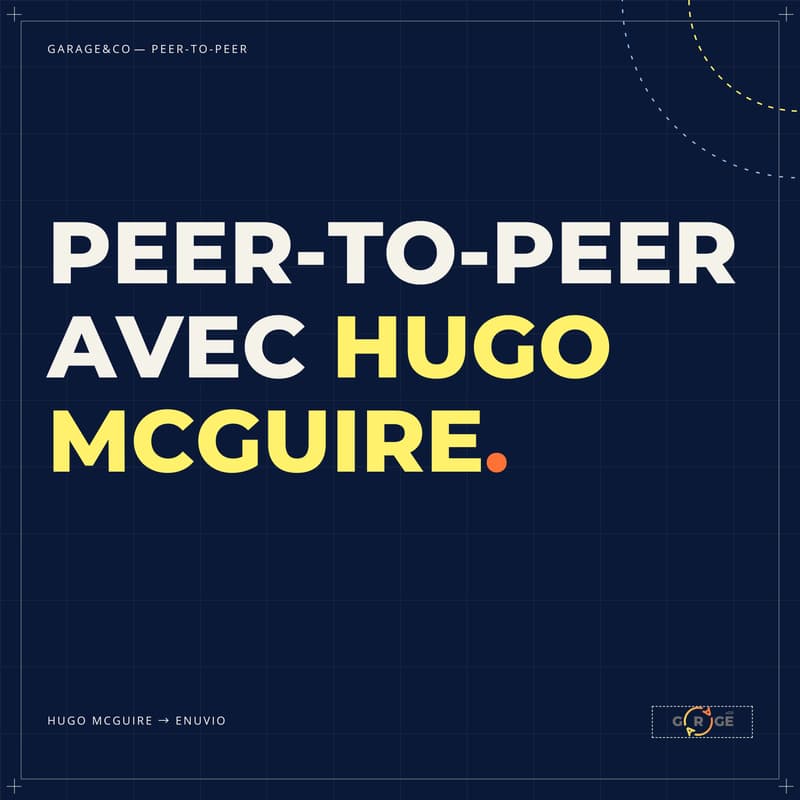 Cover Image for Peer-to-peer: Hugo Mcguire (eNuvio)
