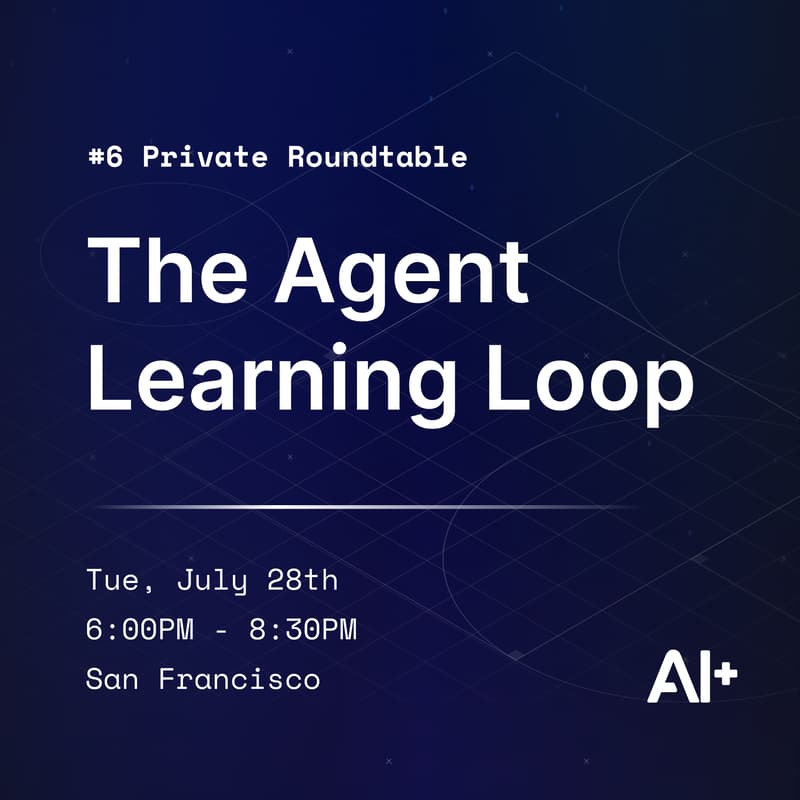 Cover Image for AI+Roundtable #6: The Agent Learning Loop