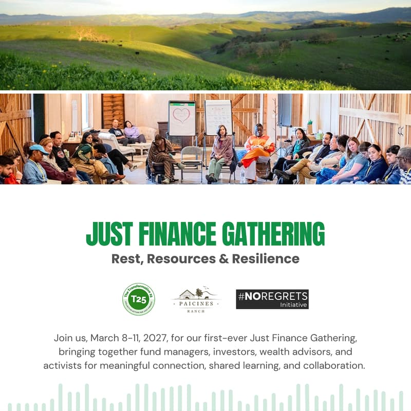 Cover Image for Just Finance Gathering: Rest, Resources & Resilience