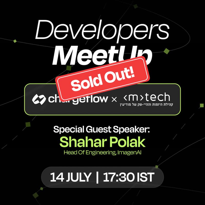 Cover Image for Developers MeetUp - Chargeflow x Modi’in Tech Community