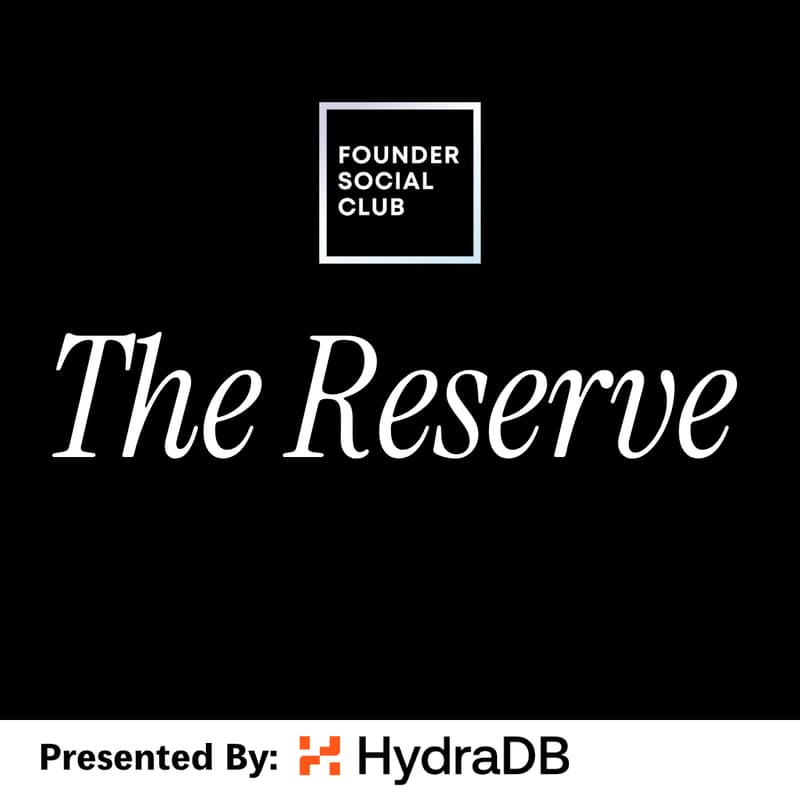 Cover Image for The Reserve by Founder Social Club with HydraDB