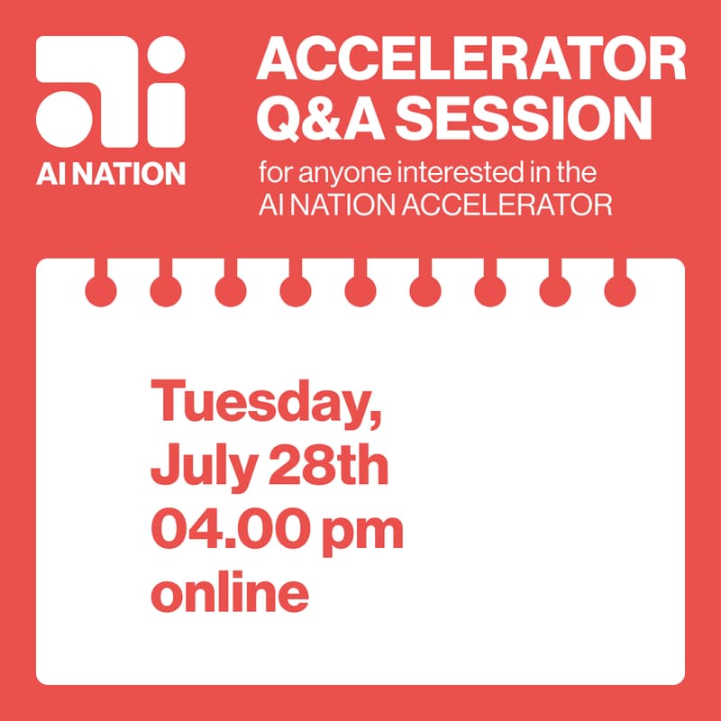 Cover Image for AI NATION ACCELERATOR Q&A Session (online)