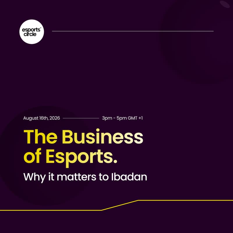 Cover Image for The Business of Esports. Why It Matters to Ibadan