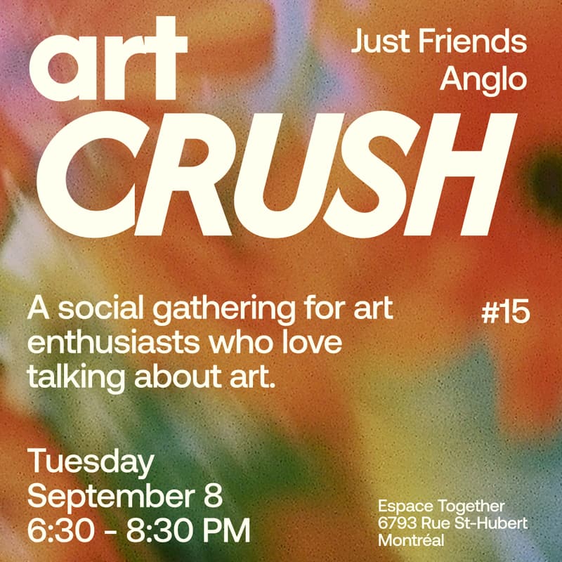 Cover Image for Art Crush #15 - Just Friends - Anglo 🧑🎨