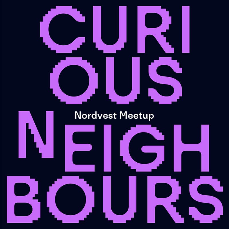 Cover Image for Curious Neighbours: Nordvest Meetup
