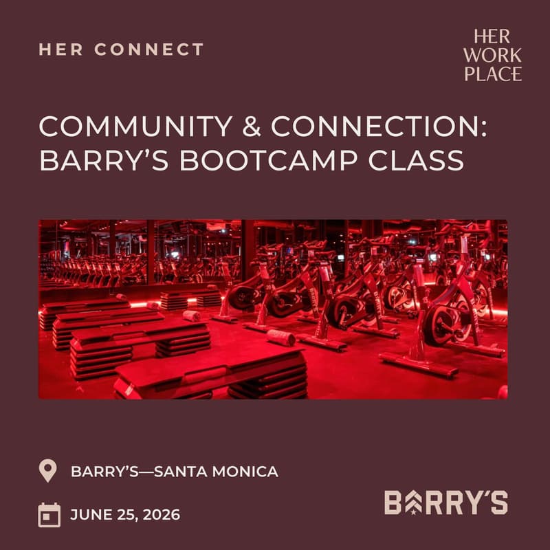 Cover Image for Her Workplace x Barry's in LA—An Evening of Community & Connection