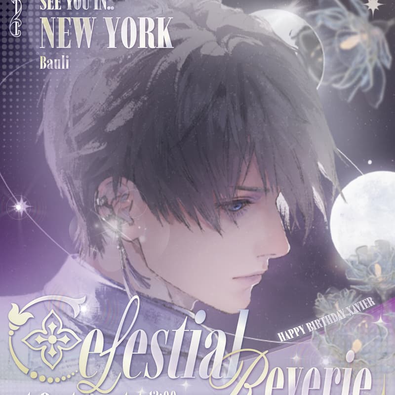 Cover Image for (Manhattan•Minuto Bauli ·10/10-11) Global Xavier Birthday Fan Event (“Celestial Reverie”)