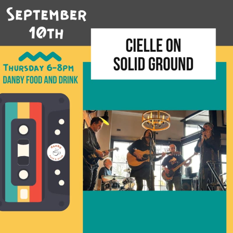 Cover Image for Cielle On Solid Ground @ Danby Food and Drink