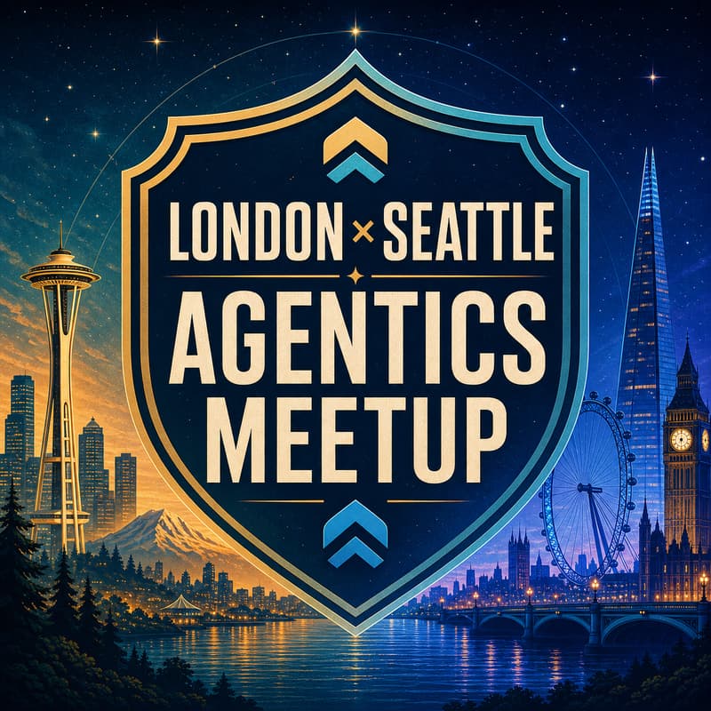 Cover Image for Collaborative Meetup: Agentics Foundation London & Seattle