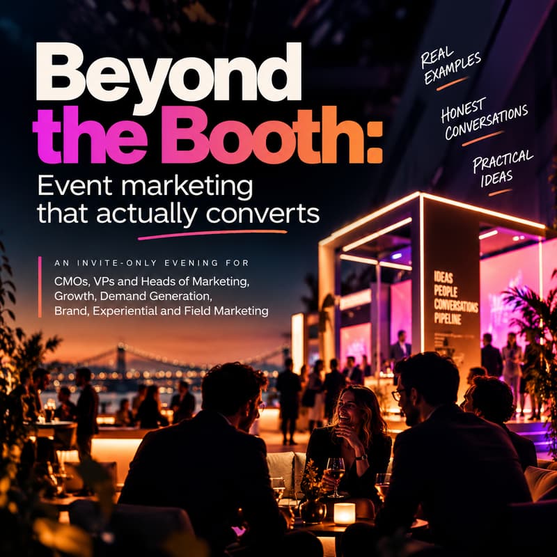 Cover Image for Beyond the Booth: Event marketing that actually converts