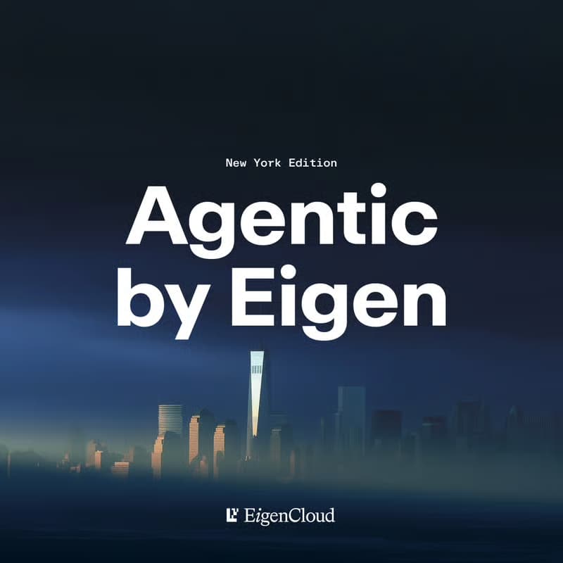 Cover Image for Agentic by Eigen | NYC Edition