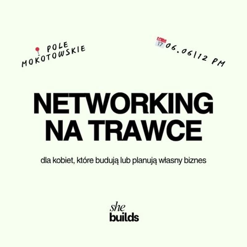 Cover Image for SHEBUILDS: Networking na trawce dla kobiet budujących biznes
