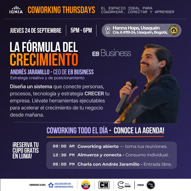 Cover Image for Coworking Thursdays - Charla: La Fórmula del Crecimiento con Andrés Jaramillo!