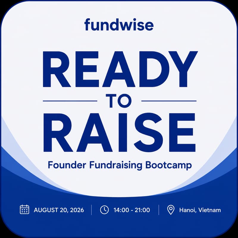 Cover Image for Ready to Raise: Founder Fundraising Bootcamp