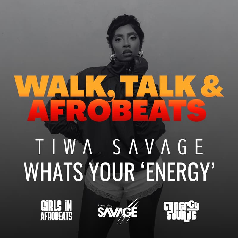 Cover Image for Walk, Talk & Afrobeats 'ENERGY' Edition