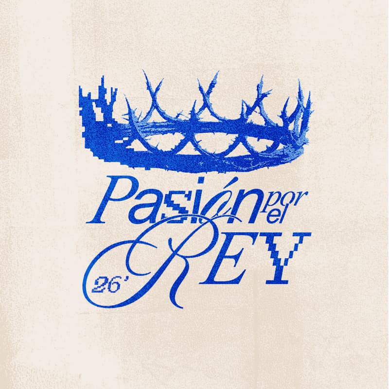 Cover Image for Pasión por el Rey - Congreso JEF MX 2026
