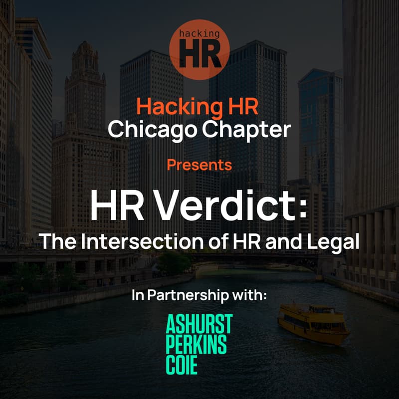 Cover Image for HR Verdict: The Intersection of HR and Legal - Hacking HR Chicago Chapter