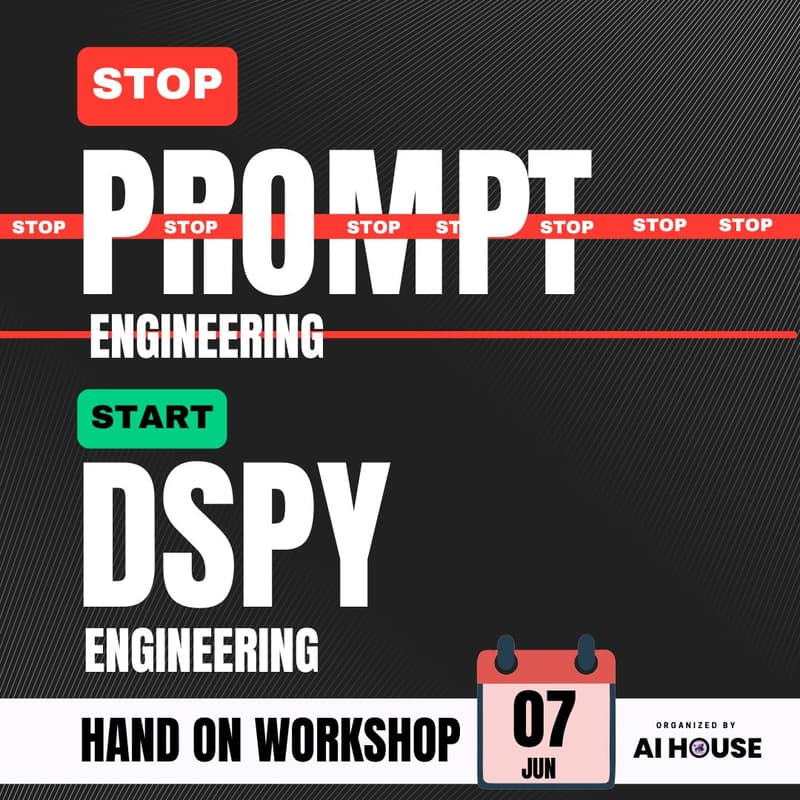 Cover Image for Stop Prompt Engineering. Start DSPy Engineering.