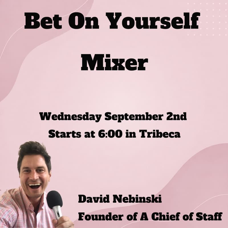 Cover Image for Bet On Yourself Mixer (Wed Sep 2)