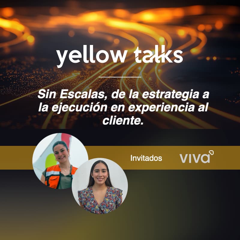 Cover Image for Yellow Talk: Sin Escalas, de la estrategia a la ejecución en experiencia al cliente.