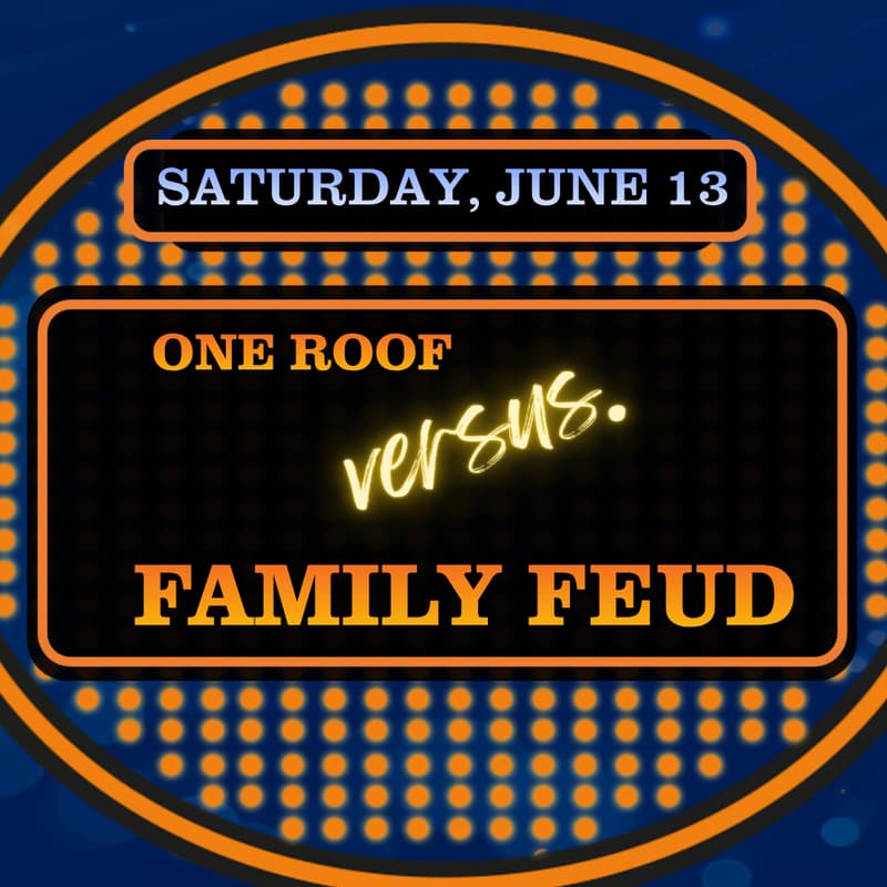 Cover Image for One Roof Versus Family Feud