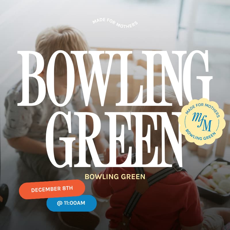 Cover Image for Made For Mothers X Bowling Green: December Meet up